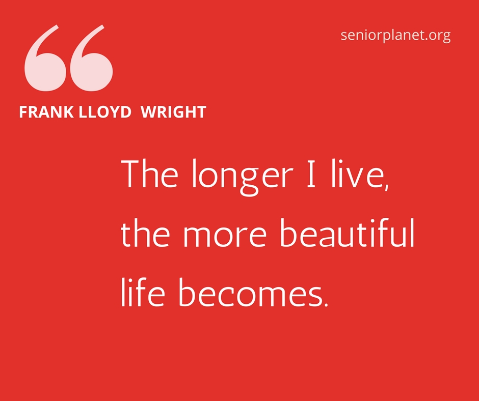 frank-lloyd-wright-aging-quote